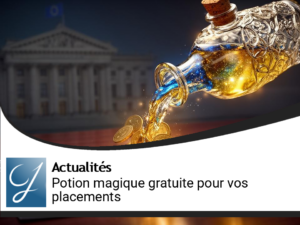 Distribution gratuite de potion magique pour vos placements!