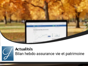 Bilan de semaine blog assurance vie finance et gestion de patrimoine opcvm sicav
