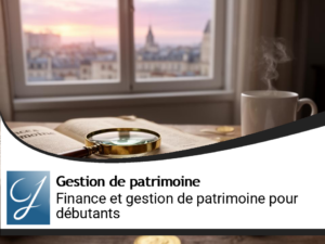 La Finance et la gestion de patrimoine pour les nuls