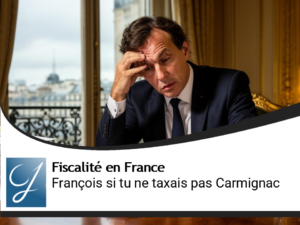 François : si tu ne taxais pas Carmignac gestion!