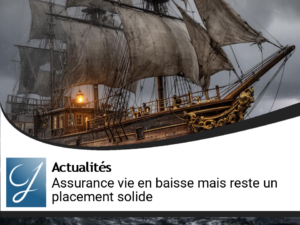 Collecte placement en assurance vie  : elle tangue mais reste un bateau insubmersible