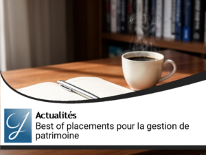 Best of placement gestion de patrimoine