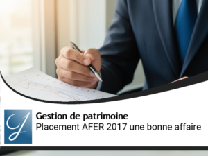 Idée placement : AFER objectif 2017, la bonne affaire?