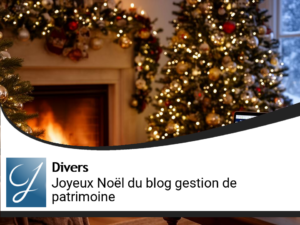 Joyeux Noel sur le blog gestion de patrimoine!