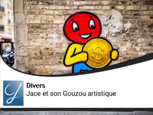 Découvrez un artiste et son Gouzou : JACE