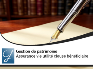 Assurance vie : à quoi sert la clause bénéficiaire?