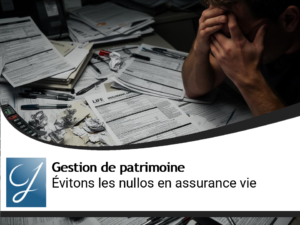Les "nullos" en assurance vie!