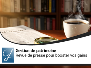 La revue de presse pour gagner plus