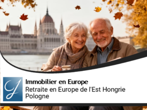 Hongrie, Pologne … On a une retraite en Europe de l&rsquo;Est?