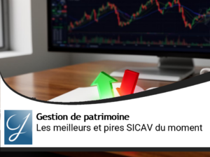 Le nouveau top et flop des SICAV pour vos placements!