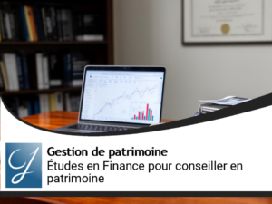 Des études en Finance pour devenir conseiller en gestion de patrimoine