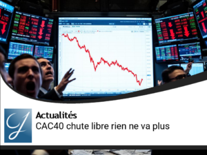 Avec le CAC40, rien ne va plus tout le monde descend