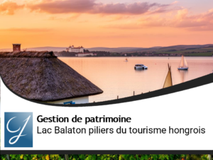Lac Balaton : les forces du tourisme en Hongrie
