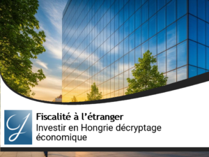 la Hongrie : comprendre son économie pour investir