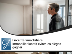 Immobilier locatif comment gagner en évitant les pièges?
