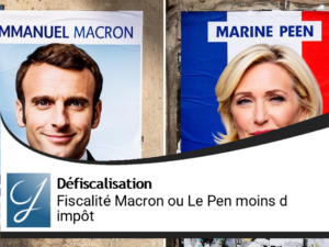 Fiscalité Macron  mieux que Le Pen pour moins d&rsquo;impôt?