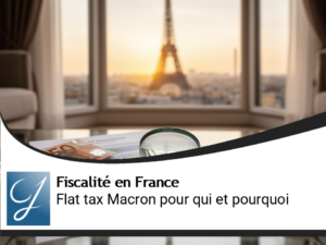 Flat tax Macron pour qui, pourquoi, pour rien?