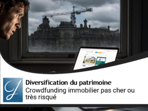 Le crowdfunding immobilier pas cher et rentable ou très risqué?