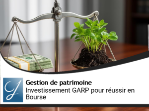 Investissement GARP ou comment gagner en Bourse