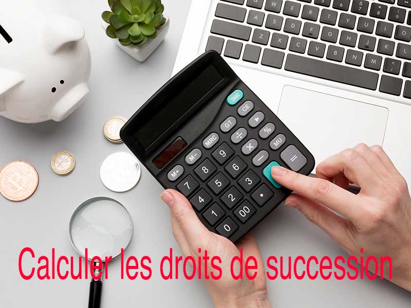 comment calculer droit succession