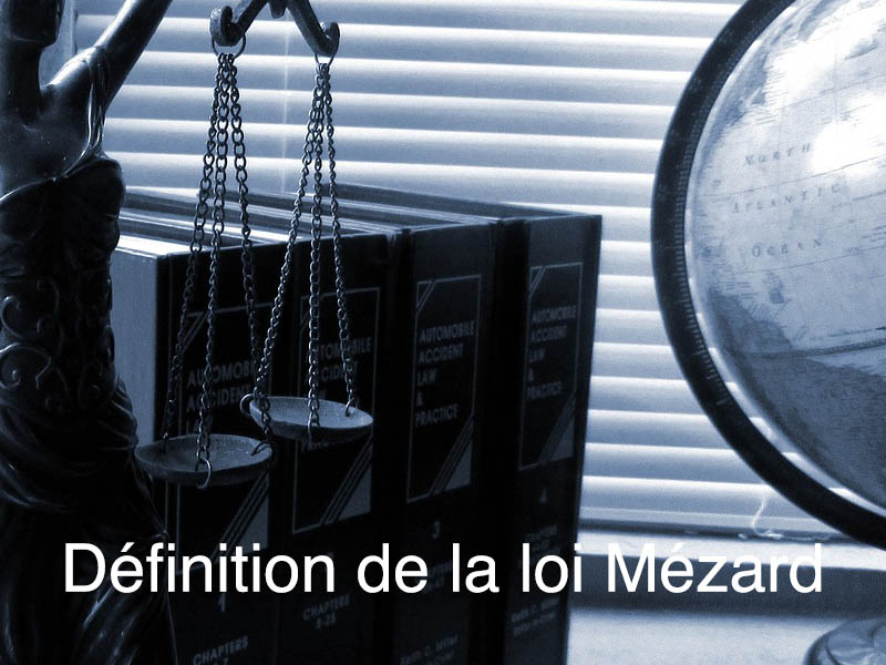 définition de la loi mezard