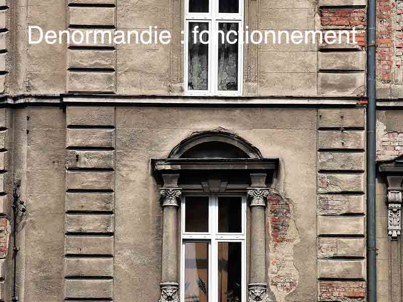 denormandie fonctionnement