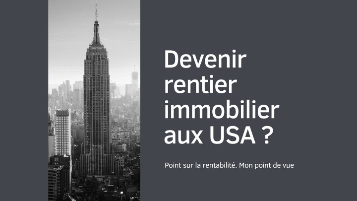 Devenir rentier immobilier aux USA ?