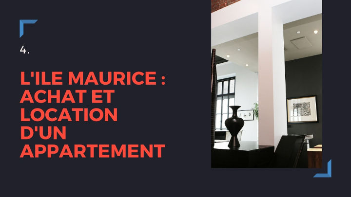 Ile Maurice : achat et location d'un appartement