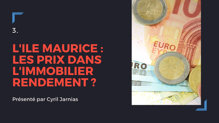 Prix et rendement dans l'immobilier à l'île Maurice
