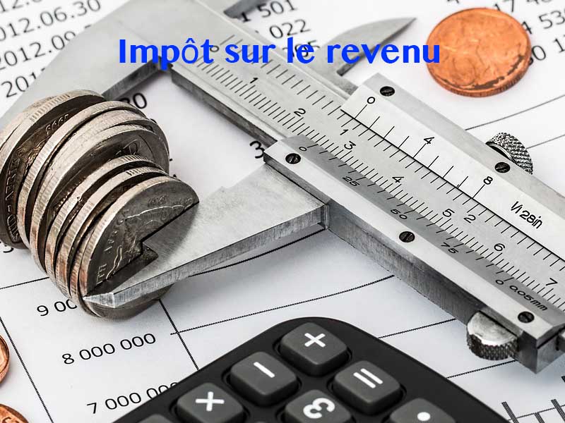 impot sur le revenu impot sur le revenu