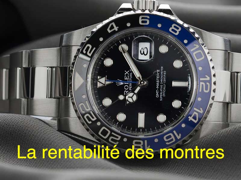 la rentabilité des montres