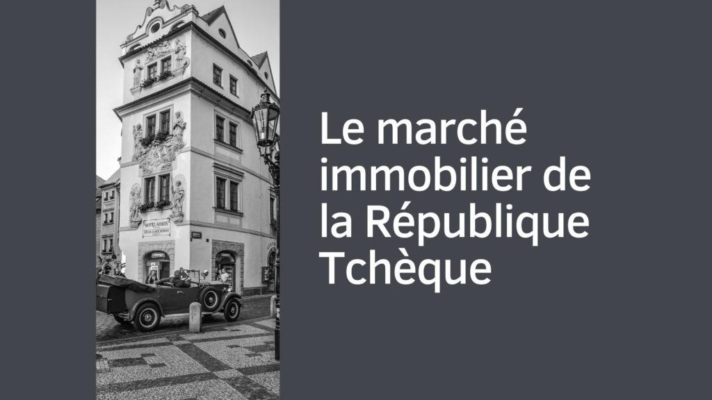 Le marché immobilier en république tchèque