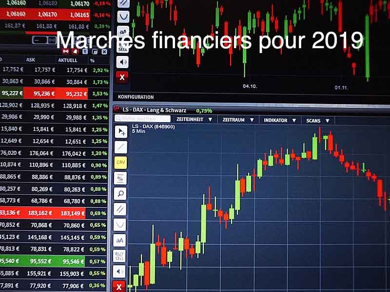 marchés financiers pour 2019