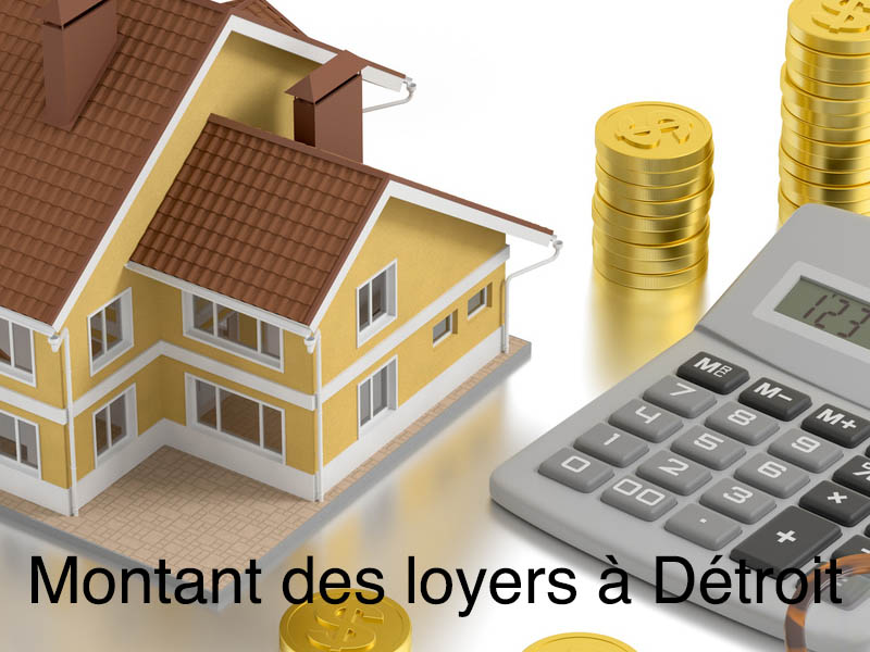 montant des loyers à Détroit