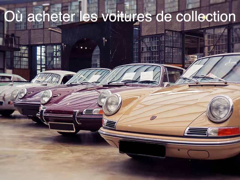 où acheter voiture de collection