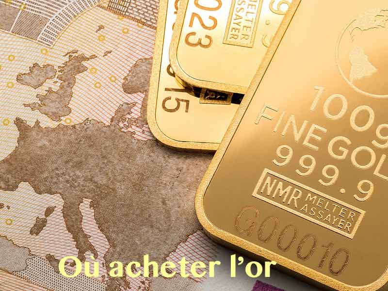 Où acheter or
