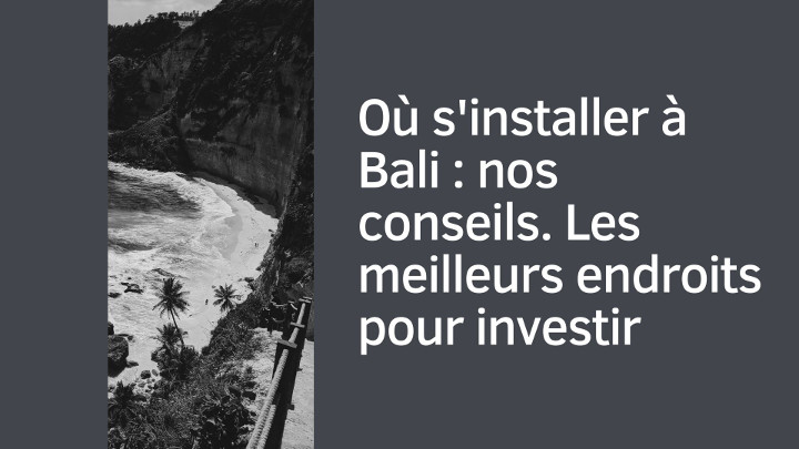 Où s'installer sur l'île de Bali ?