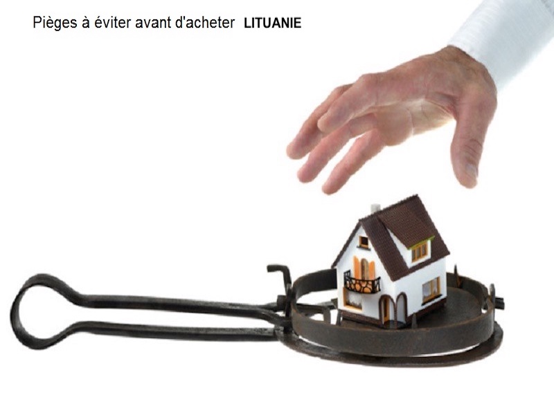 pièges à éviter avant achat Lituanie