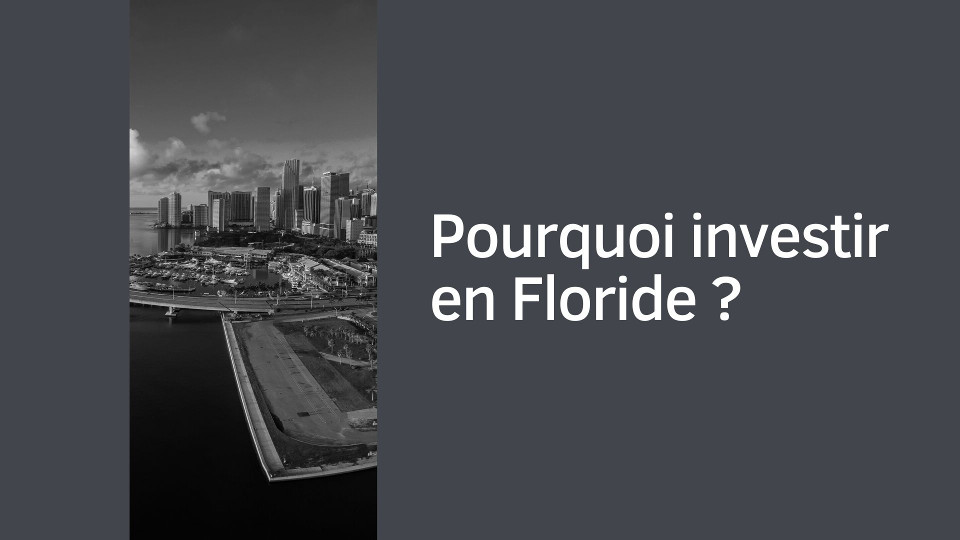 Pourquoi investir en Floride ?