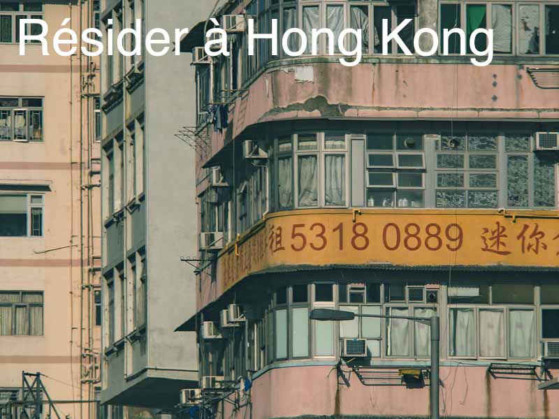 résider à hong kong