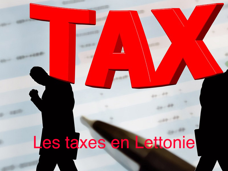 taxes lettonie