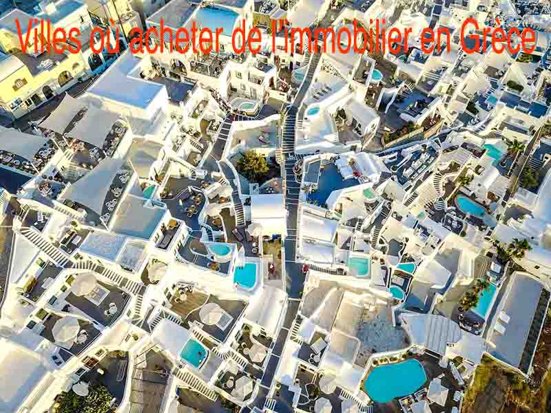 meilleure ville achat immobilier Grèce