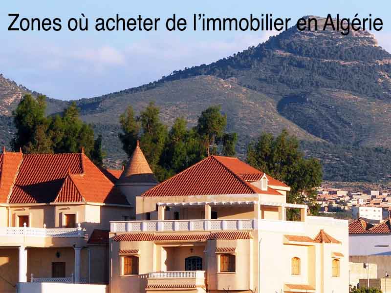 zones où acheter immobilier Algérie