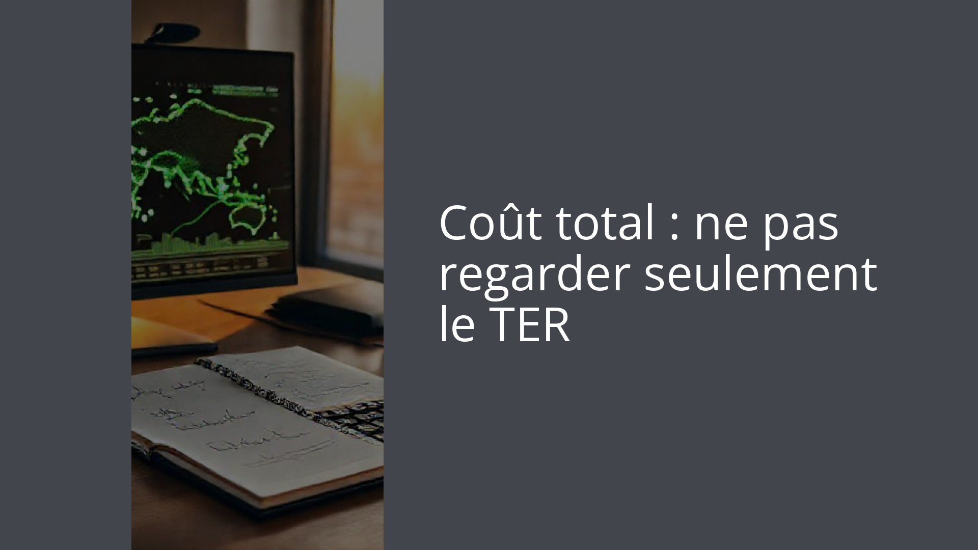 Coût total : ne pas regarder seulement le TER