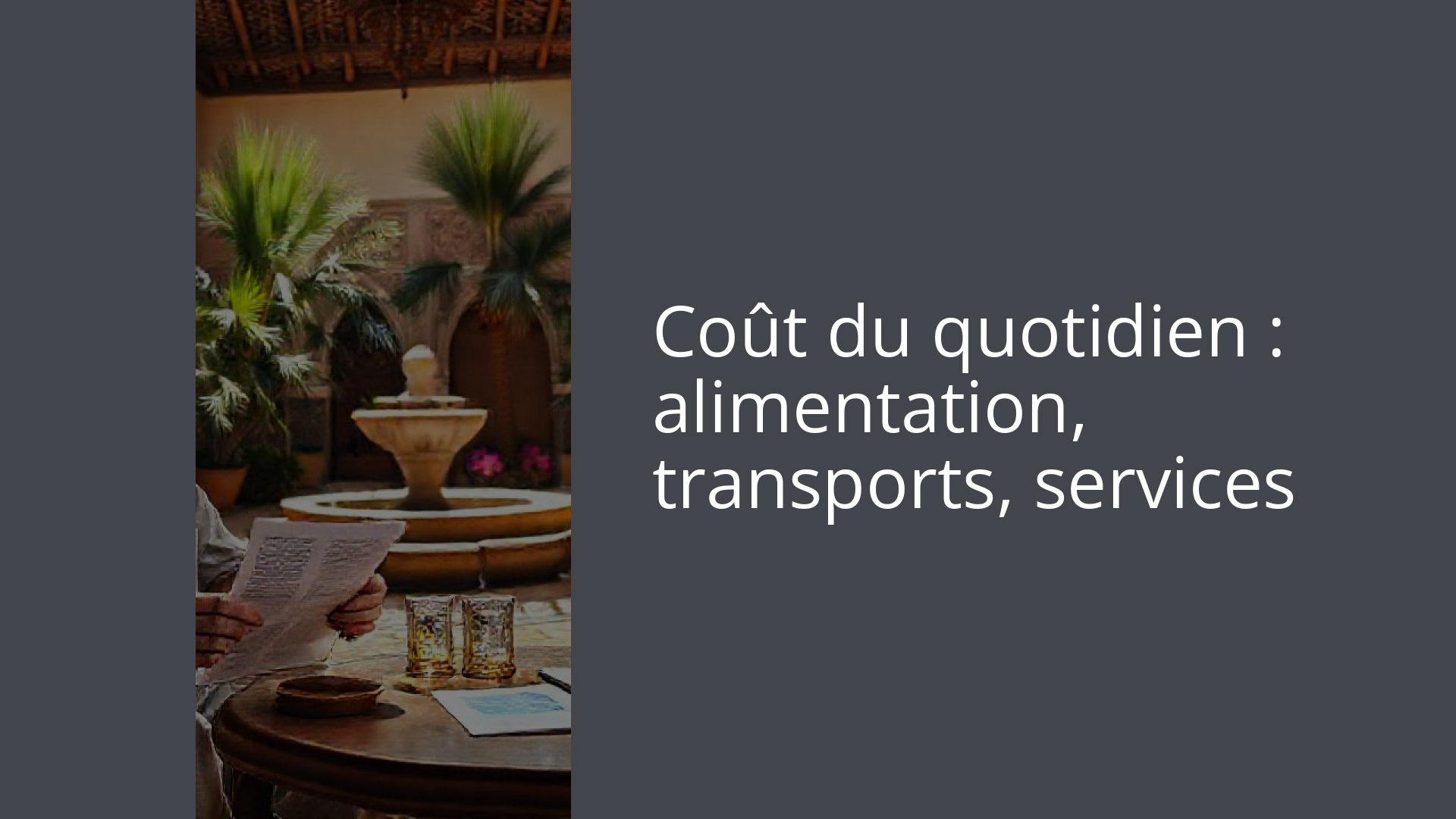 Coût du quotidien : alimentation, transports, services
