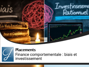 Finance comportementale : comprendre ses biais pour mieux investir