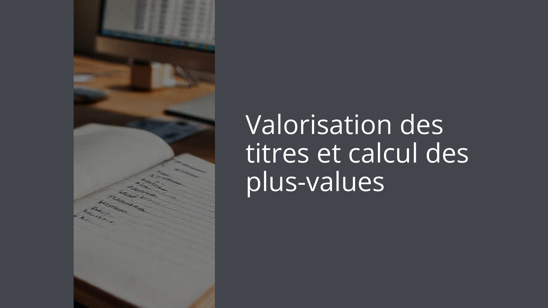 Valorisation des titres et calcul des plus-values