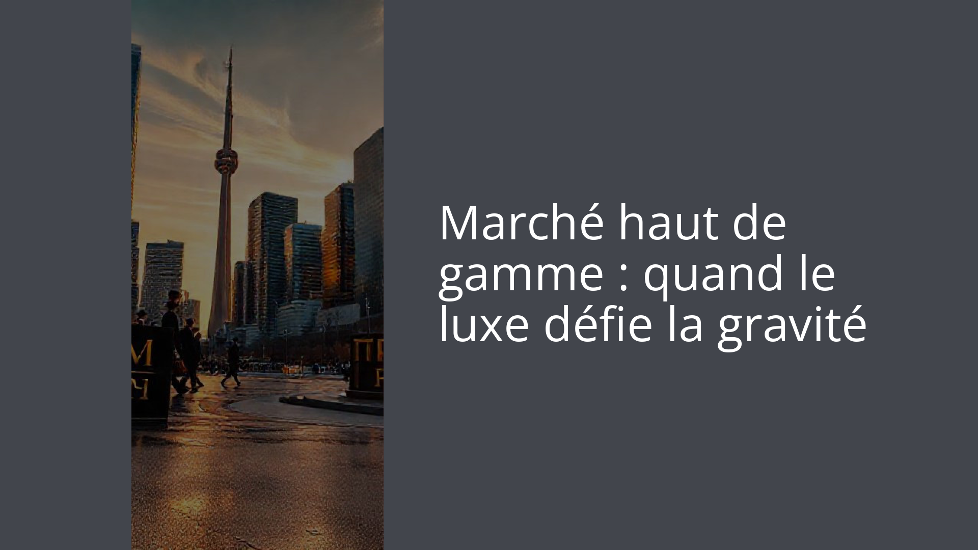 Marché haut de gamme : quand le luxe défie la gravité