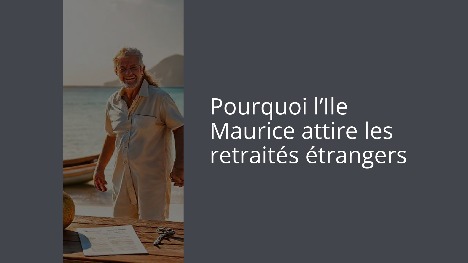 Pourquoi l’Ile Maurice attire les retraités étrangers