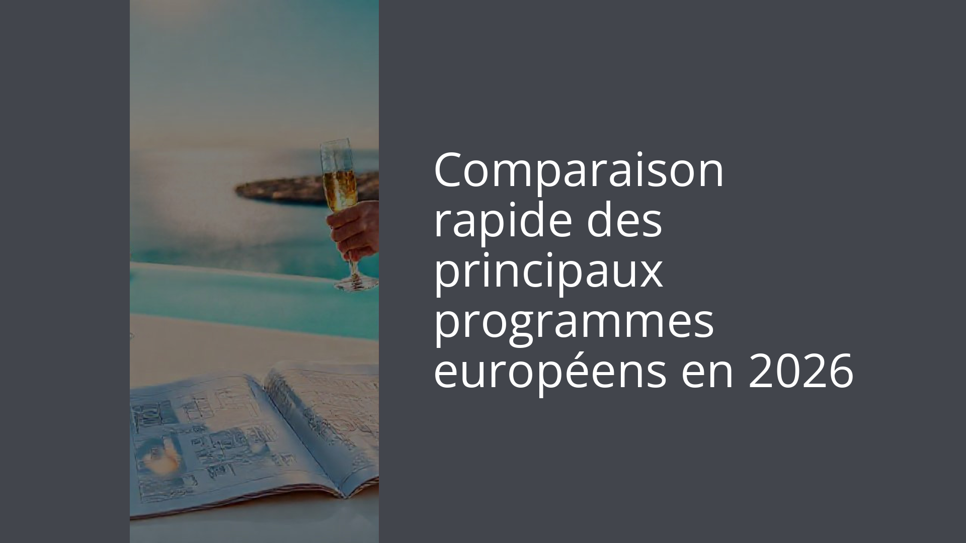 Comparaison rapide des principaux programmes européens en 2026